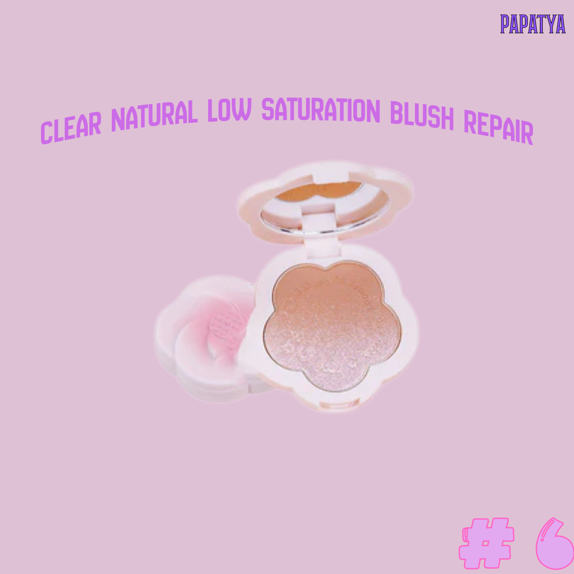 Clear Natural Low Saturation Blush Repair