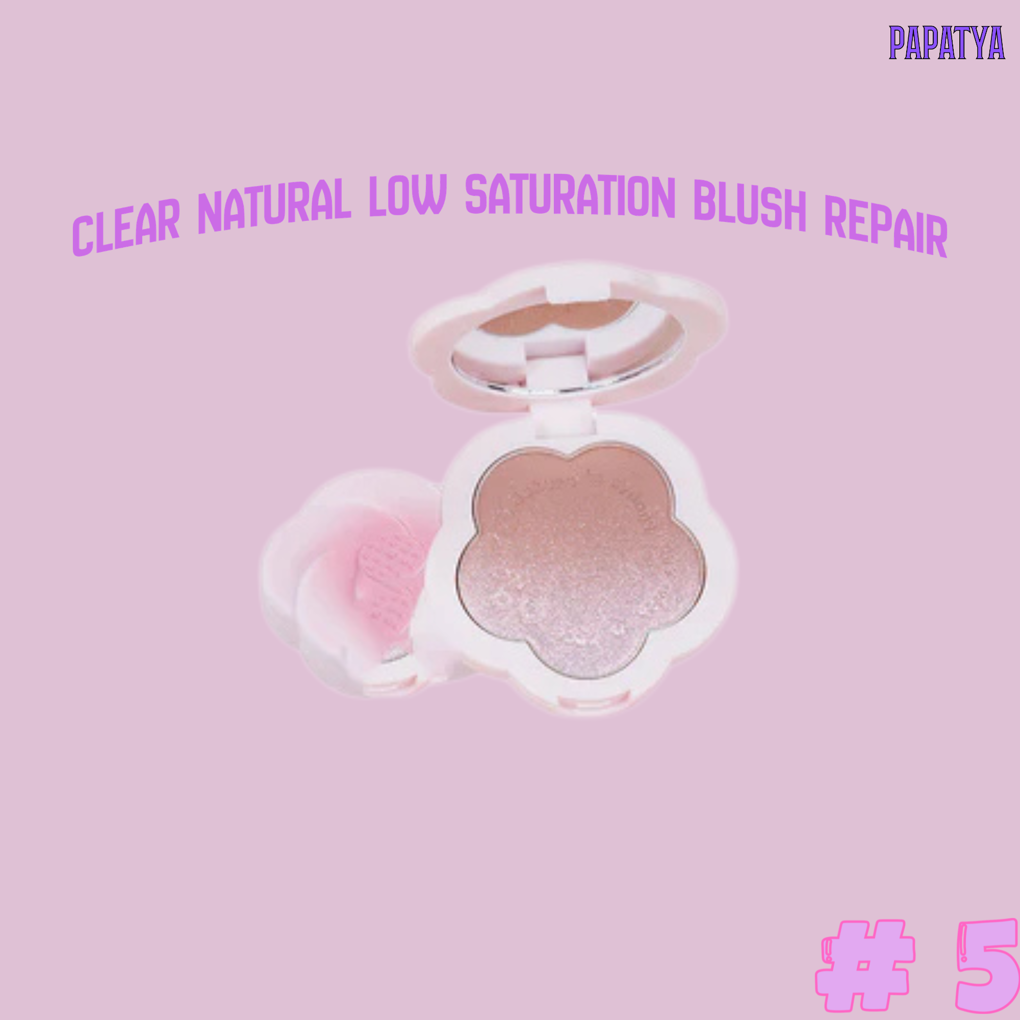 Clear Natural Low Saturation Blush Repair