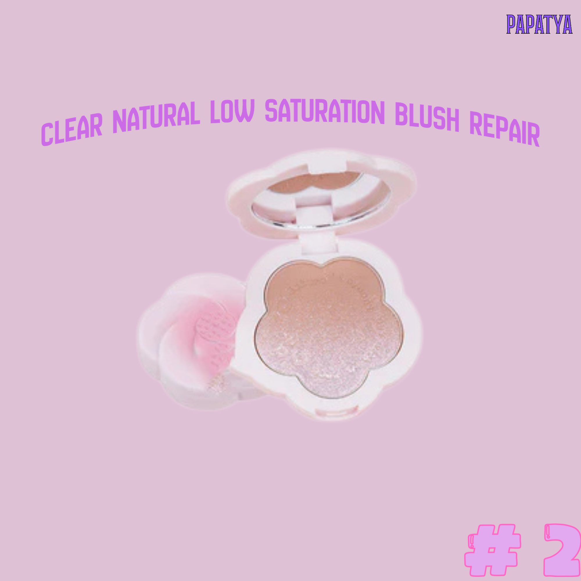 Clear Natural Low Saturation Blush Repair