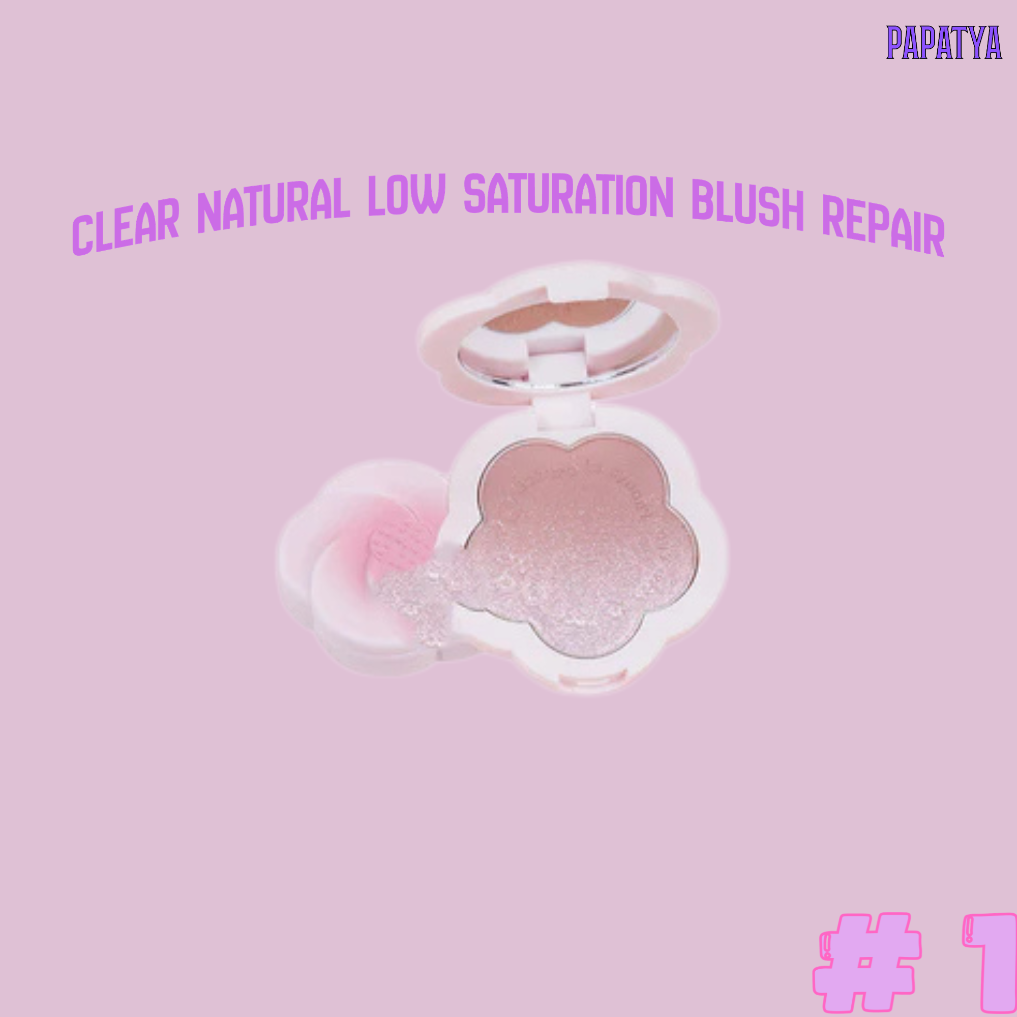 Clear Natural Low Saturation Blush Repair